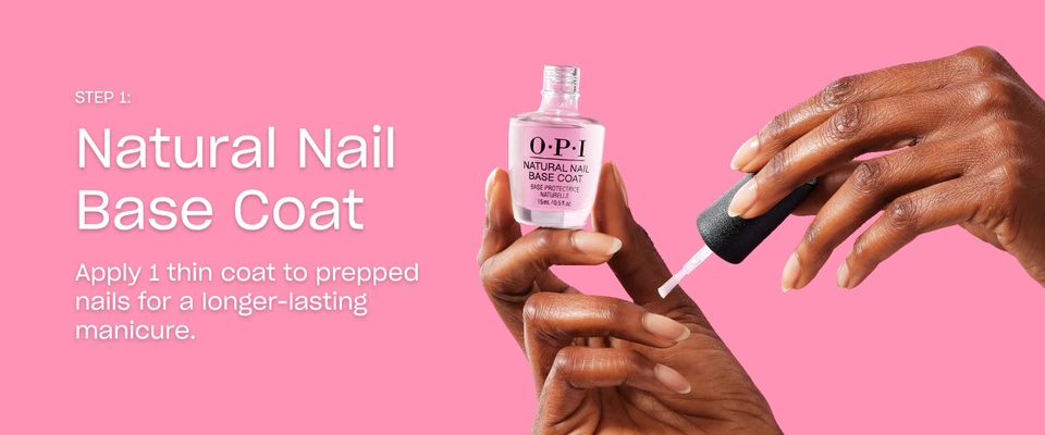 Step 1 apply a thin coat of OPI natural nail base coat